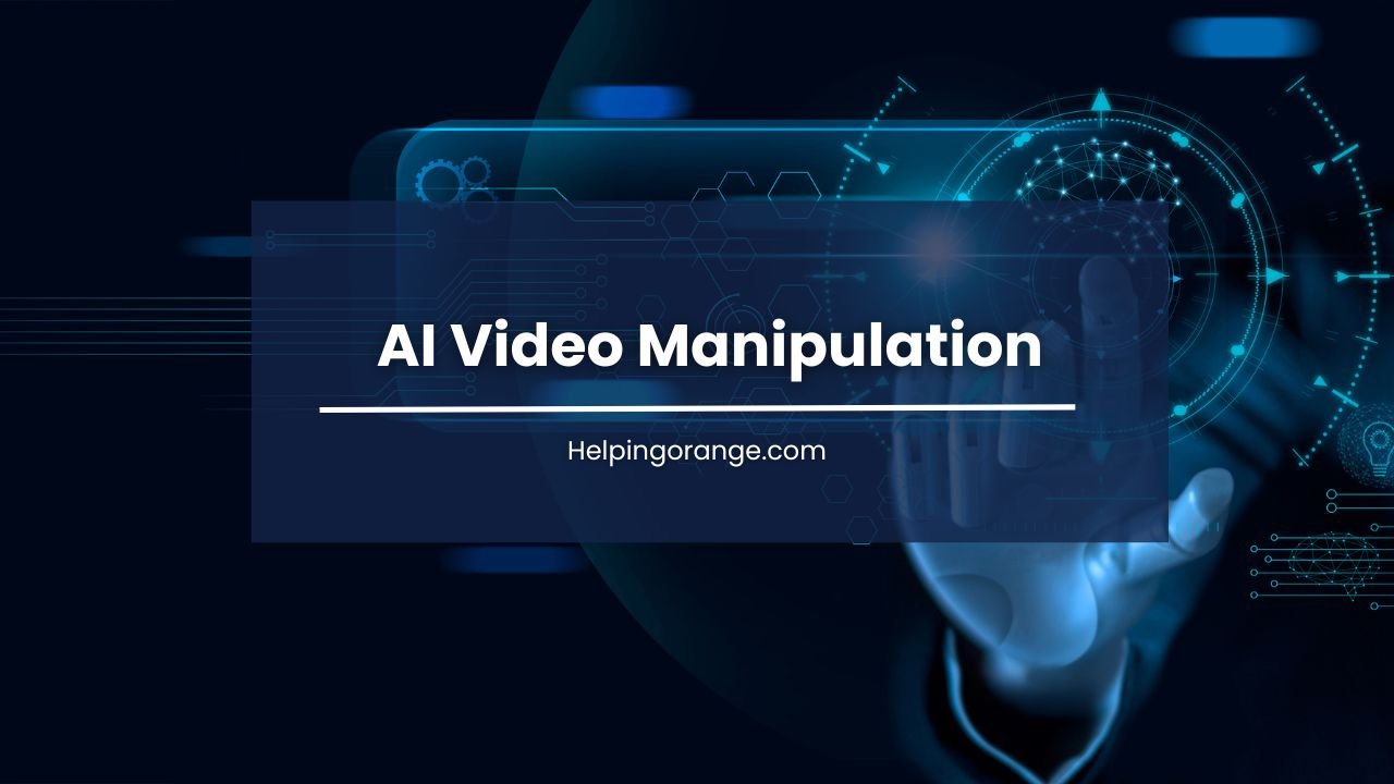 AI Video Manipulation