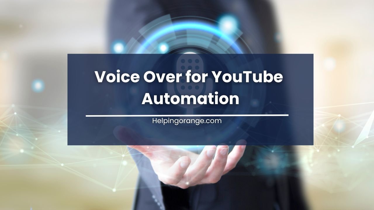 Voice Over for YouTube Automation