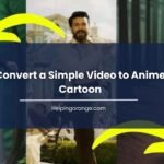 Convert a Simple Video to Anime Cartoon