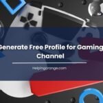 Generate Free Profile for Gaming Channel