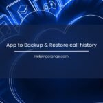 App to Backup & Restore call history