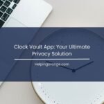 Clock Vault App